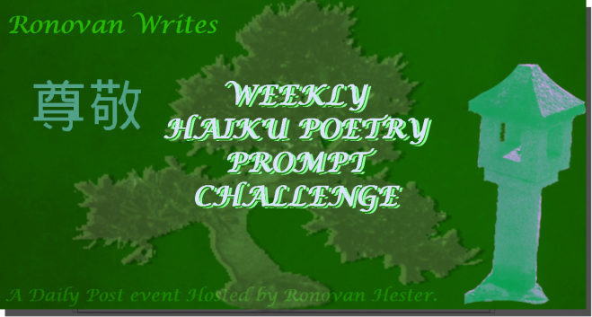 ronovan-writes-haiku-poertry-challenge-image-20161[1]