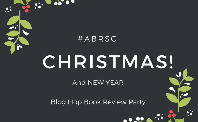 #ABRSC Christmas/NewYear Blog Hop&nbsp;Party