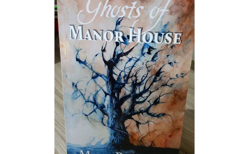 #BookReview The Ghosts of Manor House by Matt&nbsp;Powers