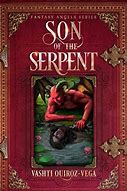 Book Review: #RRBC Son of The Serpent by Vashti&nbsp;Quiroz-Vega