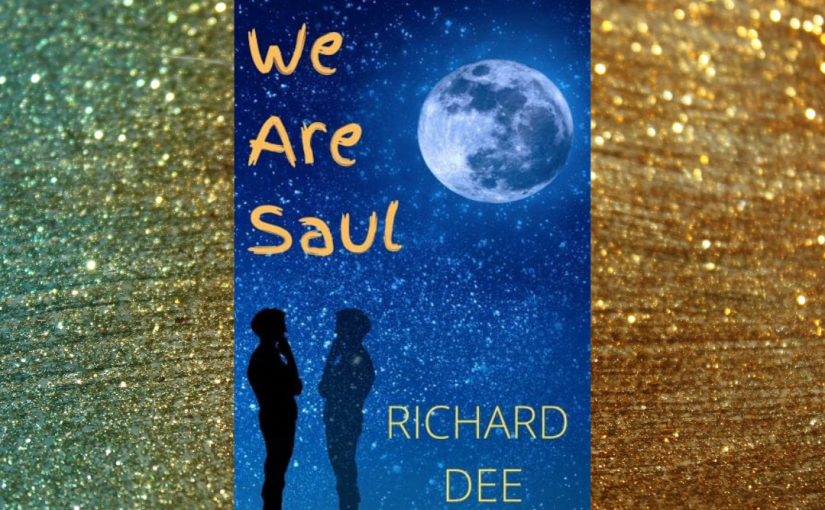 Book Review: We Are Saul by Richard Dee @RichardDockett1 #Book #Review&nbsp;#Scifi