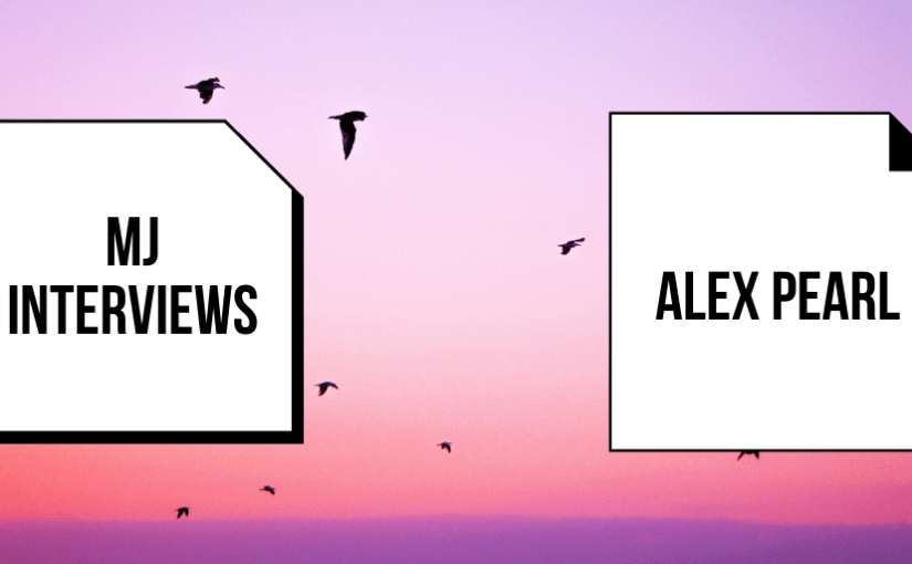 MJ Interviews @AlexBPearl #author&nbsp;#interviews