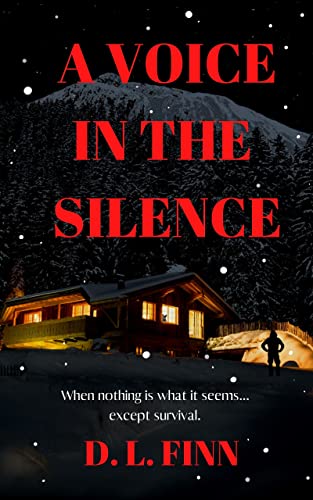 #NewBook: A Voice in the Silence by D L Finn @dlfinnauthor – Welcome to Harmony Kent Online