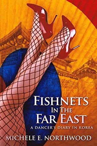 MJ’s Book Reviews: Fishnets In The Far East by Michele E. Northwood @northwood_e @nextchapterpb&nbsp;#nextchapterpub