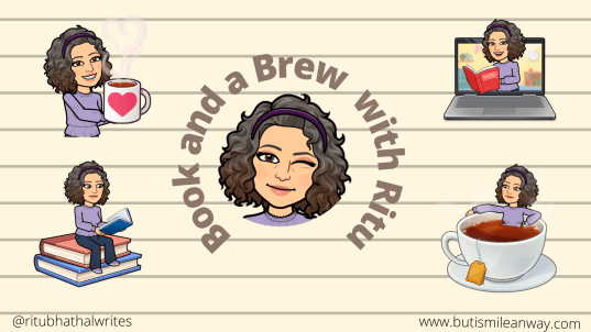 Launch Day Celebrating With Two Friends! Book and a Brew with Ritu – Do What You Love by @Marjorie_Mallon by #NewRelease #BookReview | But I Smile Anyway… @RituBhathal – Favourite Poem and Review from Adele…&nbsp;@Binky567