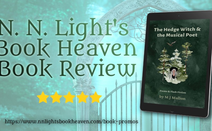 5 stars for The Hedge Witch and the Musical Poet by @Marjorie_Mallon @NNP_W_Light #poetry #flashfiction&nbsp;#nature