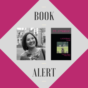 Book Alert: Lockdown Innit (Poems About Absurdity) by MJ Mallon – This Is My Truth&nbsp;Now