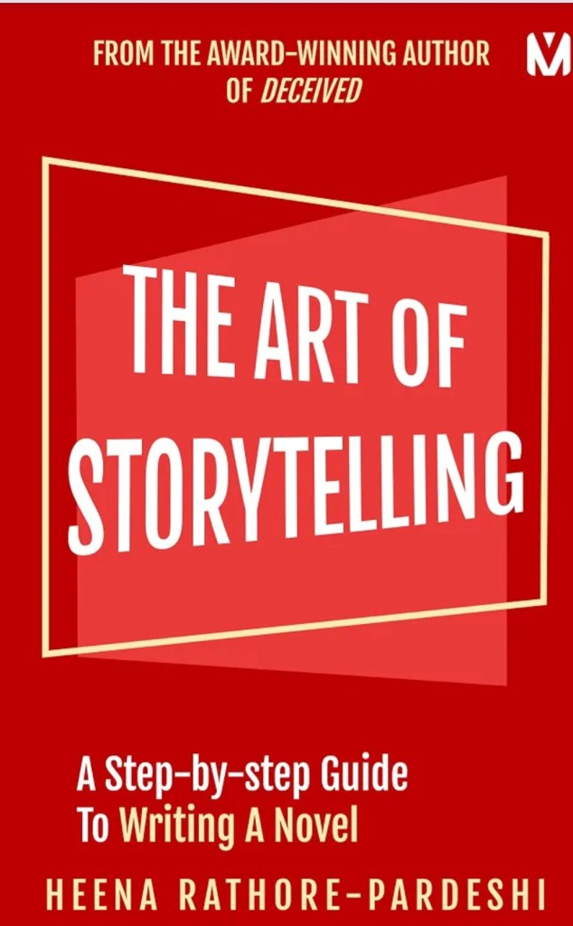 Book cover of 'The Art of Storytelling' by Heena Rathore-Pardeshi, featuring a red background, bold white title, and subtitle 'A Step-by-step Guide To Writing A Novel'.